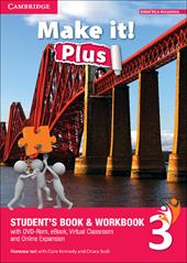 Make it! Plus level 3. Student's book-Workbook. Per la Scuola media. Con DVD-ROM. Con e-book. Con espansione online