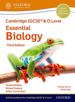 Cambridge IGCSE and O level essential biology. Student's book. Per le Scuole superiori. - Ryan Lawrie, Richard Fosbery, Gareth Williams - Libro Oxford University Press 2021 | libraccio.click