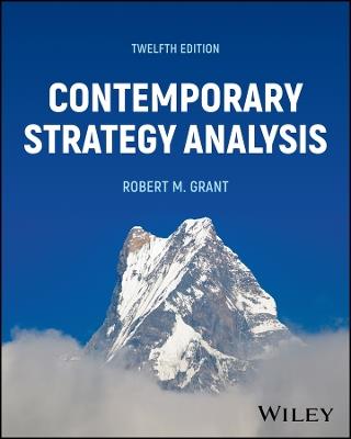 Contemporary Strategy Analysis, with eBook Access Code - Robert M. Grant - Libro John Wiley & Sons Inc | libraccio.click