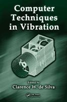 Computer Techniques in Vibration  - Libro Taylor & Francis Inc | libraccio.click
