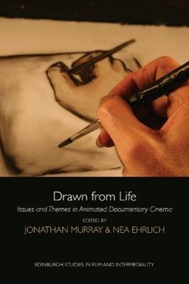 Drawn from Life  - Libro Edinburgh University Press, Edinburgh Studies in Film and Intermediality | libraccio.click