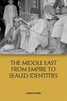 The Middle East from Empire to Sealed Identities - Lorenzo Kamel - Libro Edinburgh University Press | libraccio.click
