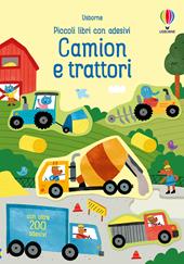 Camion e trattori. Ediz. a colori