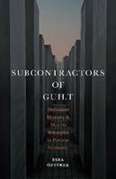 Subcontractors of Guilt - Esra Özyürek - Libro Stanford University Press | libraccio.click