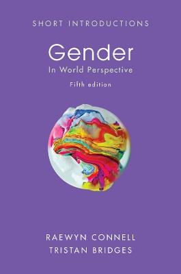 Gender - Raewyn Connell, Tristan Bridges - Libro John Wiley and Sons Ltd, Short Introductions | libraccio.click