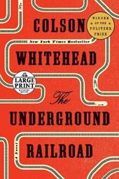 The Underground Railroad (Oprah's Book Club)