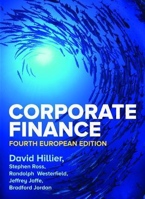 Corporate finance - David Hillier, Stephen A. Ross, Randolph W. Westerfield - Libro McGraw-Hill Education 2020, Economia e discipline aziendali | libraccio.click