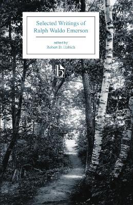Selected Writings of Ralph Waldo Emerson - Ralph Waldo Emerson - Libro Broadview Press Ltd, Broadview Editions | libraccio.click