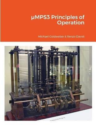 µMPS3 Principles of Operation - Michael Goldweber, Renzo Davoli - Libro Lulu.com | libraccio.click