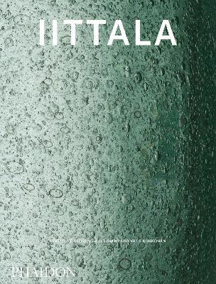 Iittala. Ediz. a colori - Ville Kokkonen - Libro Phaidon 2021 | libraccio.click