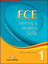 FCE. Listening & speaking skills. Per le Scuole superiori. Vol. 1 - Virginia Evans, James Milton, Jenny Dooley - Libro Express Publishing 2008 | libraccio.click