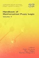 Handbook of Mathematical Fuzzy Logic. Volume 1  - Libro College Publications | libraccio.click
