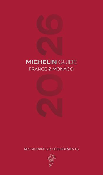 France & Monaco 2026. Guide Michelin. Restaurants & hébergements  - Libro Michelin Éditions 2026, La guida Michelin | libraccio.click