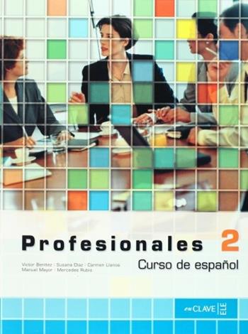 Profesionales. Libro del alumno. Per gli Ist. tecnici e professionali. Vol. 2  - Libro En Clave-Ele 2006 | libraccio.click