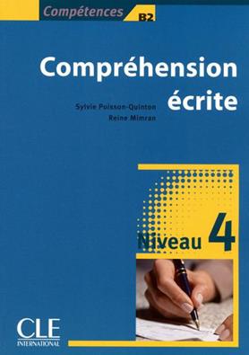 Compétences. Compréhension écrite: Niveau 4 (B2)  - Libro CLE International 2010 | libraccio.click