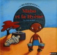 Mabo et la hyène. Per la Scuola elementare - Chloe Gabrielli - Libro Nathan 2011 | libraccio.click