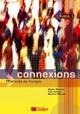 Connexions. Per le Scuole superiori. Vol. 3