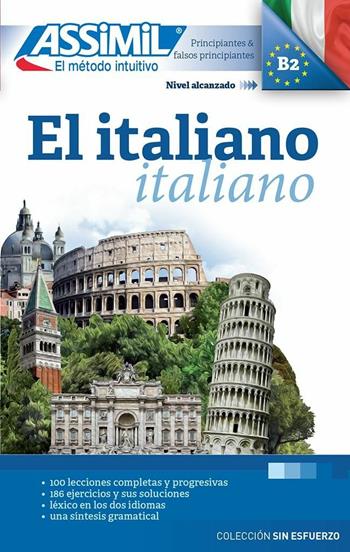 El italiano - Anne-Marie Olivieri, Belén Cabal - Libro Assimil Italia 2017, Senza sforzo | libraccio.click
