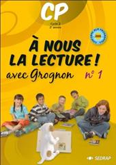 À nous la lecture! Cahier-livre. Per la Scuola elementare. Vol. 1