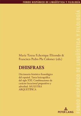 DHISFRAES  - Libro Peter Lang AG, Internationaler Verlag der Wissenschaften, Fondo Hispánico de Lingueística y Filología | libraccio.click