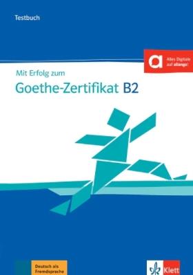 Mit Erfolg zum Goethe-Zertifikat B2. Buch und Audiodateien. Per le Scuole superiori. Con CD-Audio  - Libro Klett 2018 | libraccio.click