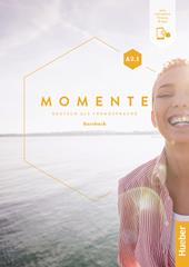 Momente. Deutsch als Fremdsprache. A2.1. Kursbuch . Per le Scuole superiori. Con e-book