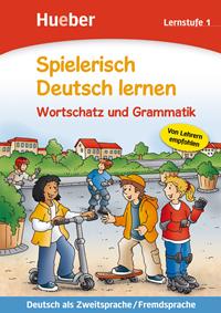 Spielerisch Deutsch lernen. Wortschatzvertiefung und Grammatik. Lernstufe 1. Per la Scuola elementare - Agnes Holweck, Bettina Trust - Libro Hueber 2018 | libraccio.click