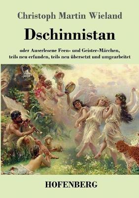 Dschinnistan - Christoph Martin Wieland - Libro Henricus - Edition Deutsche Klassik Gmbh, Berlin | libraccio.click