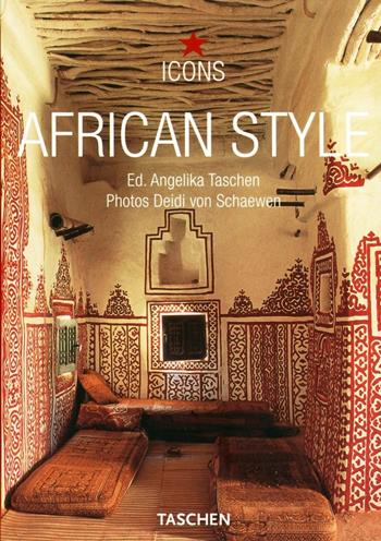 African style. Ediz. italiana, spagnola e portoghese - Christiane Reiter, Deidi von Schaewen - Libro Taschen 2005, Icons | libraccio.click