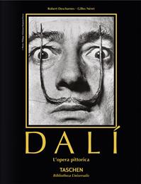 Dalí. L'opera pittorica. Ediz. italiana - Robert Descharnes, Gilles Néret - Libro Taschen 2013, Bibliotheca Universalis | libraccio.click