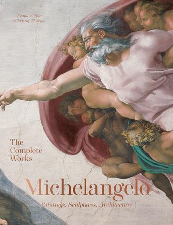 Michelangelo. The complete works. Paintings, sculptures, architecture. Ediz. inglese - Frank Zöllner, Christof Thoenes - Libro Taschen 2022, Extra large | libraccio.click