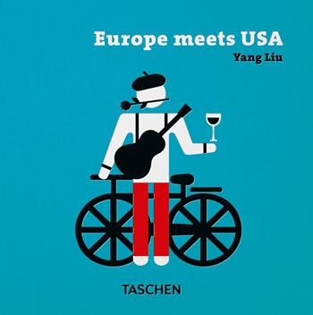 Yang Liu. Europe meets USA. Ediz. inglese, francese, tedesca e spagnola - Yang Liu - Libro Taschen 2022 | libraccio.click