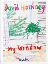 David Hockney. My window. Ediz. inglese