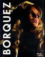 Borquez. Chicas. Ediz. multilingue - Fabio Borquez - Libro Daab 2008, Photo books | libraccio.click