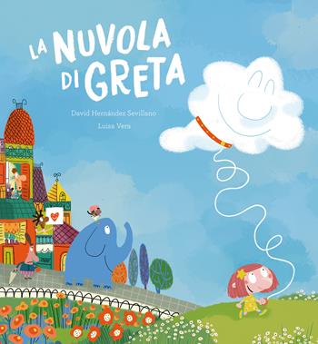 La nuvola di Greta - David Hernández Sevillano - Libro Nube Ocho 2024, Siamo8 | libraccio.click