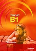 Target. B1. Student's book. Con CD Audio. Per le Scuole superiori