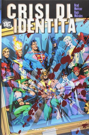 Crisi di identità - Brad Meltzer, Rags Morales, Michael Bair - Libro Lion 2009 | libraccio.click