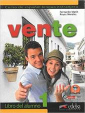 Vente. Libro del alumno. Per le Scuole superiori