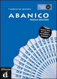 Abanico. Cuaderno de ejercicios. Per le Scuole superiori - Maria Dolores Chamorro, Gracia Lozano, Pablo Martinez - Libro Difusion 2011 | libraccio.click