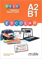 Preparacion al Dele escolar A2-B1. Claves libro. Per le Scuole superiori. Con espansione online. Con file audio formato MP3. Vol. 1