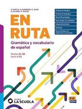 En ruta. Per le Scuole superiori. Con e-book. Con espansione online