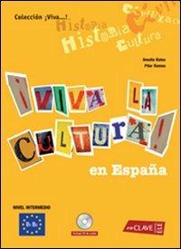 Viva la cultura! Con espansione online. Con CD Audio. Per le Scuole superiori - Amalia Balea, Pilar Ramos - Libro En Clave-Ele 2010 | libraccio.click