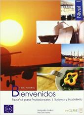 Bienvenidos. Libro del alumno. Per gli Ist. tecnici e professionali. Con CD-ROM. Vol. 1