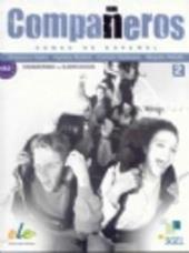 Compañeros. Cuaderno de ejercicios. Per la Scuola media. Vol. 2