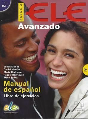 Agencia ELE. Basico B2. Ejercicios. Per le Scuole superiori. Con CD Audio. Vol. 3: (b2) - Manuela Gil Toresano, Claudia Fernandez, Julian Munoz - Libro SGEL 2014 | libraccio.click