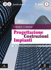 Progettazione costruzioni impianti. Vol. 3A-3B. Per le Scuole superiori. Con e-book. Con espansione online