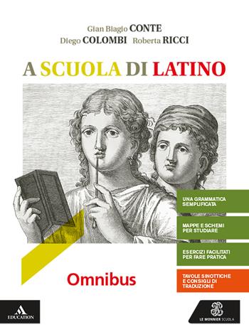 A scuola di latino. Omnibus. Per i Licei e gli Ist. magistrali. - Gian Biagio Conte, Mauro Messi - Libro Le Monnier 2020 | libraccio.click