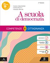 A scuola di democrazia. Competenze e Cittadinanza. Vol. unico. Con Costituzione attiva, Storia del Diritto e dell'Economia. Per il 1° biennio degli Ist. tecnici e professionali. Con e-book. Con espansione online