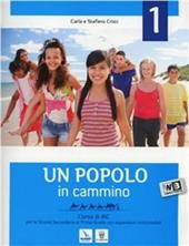 Un popolo in cammino. Con Bibbia. Per la Scuola media. Con espansione online. Vol. 1