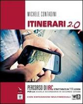 Itinerari di IRC 2.0. Schede tematiche. Per le Scuole superiori. Con e-book. Con espansione online. Vol. 2